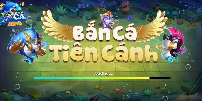 Bắn Cá Tiên Cánh| Khám Phá Đại Dương Trải Nghiệm Cực Đã